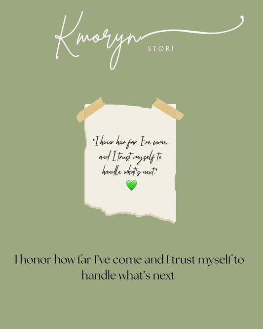 Mirror Cling: I honor how far I’ve come and I trust myself to handle what’s next