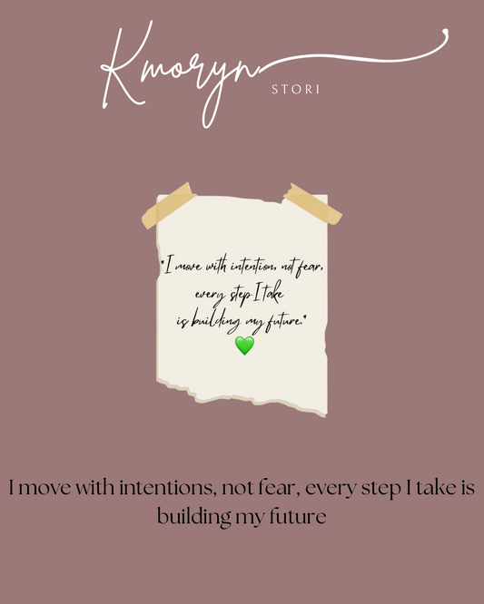 Mirror Cling: I move with intentions, not fear, every step I take is building my future